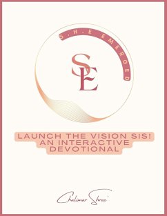 Launch The Vision Sis! - Ramey, Chalimar S