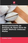 Desenvolvimento da Amêijoa de Água Doce de Cabibi (Batissa violacea) Molho