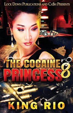 The Cocaine Princess 8 - Rio, King