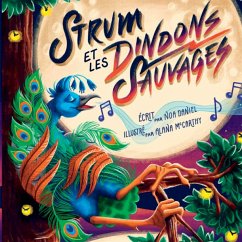 Strum et les Dindons Sauvages - Daniel, Noa