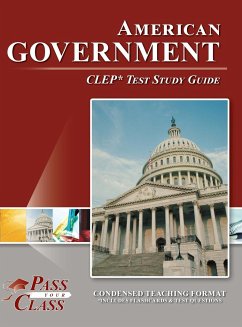 American Government CLEP Test Study Guide - Passyourclass