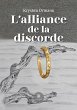 L'alliance de la discorde - Bild 1