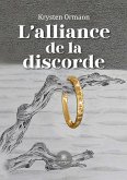 L'alliance de la discorde