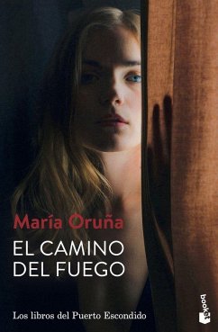 El camino del fuego - Oruña, Maria