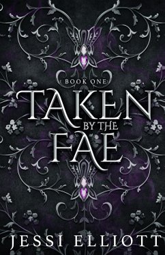 Taken by the Fae (City of Fae Book 1) - Alternate Cover - Elliott, Jessi