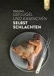 Geflügel und Kaninchen selbst... - Bild 1