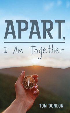 Apart, I Am Together (eBook, ePUB)