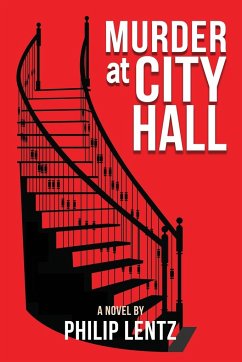 Murder at City Hall - Lentz, Philip