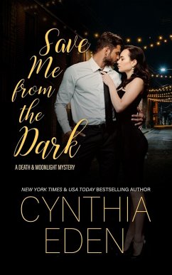 Save Me From The Dark - Eden, Cynthia