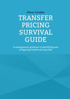 Transfer Pricing Survival Guide - Treidler, Oliver