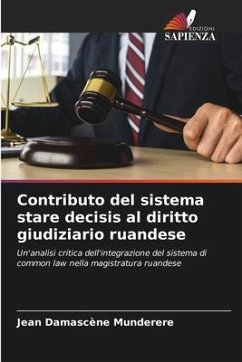 Contributo del sistema stare decisis al diritto giudiziario ruandese - Munderere, Jean Damascene