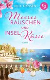 Meeresrauschen und Inselküsse