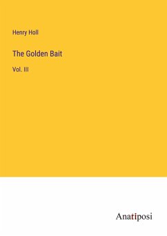 The Golden Bait - Holl, Henry