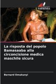 La risposta del popolo Bamasaaba alla circoncisione medica maschile sicura