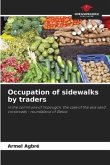 Occupation of sidewalks by traders