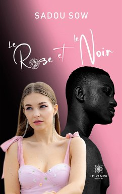 Le Rose et le Noir - Sadou Sow