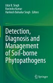 Detection, Diagnosis and Management of Soil-borne Phytopathogens (eBook, PDF)
