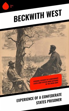 Cover Experience of a Confederate States Prisoner (eBook, ePUB)
