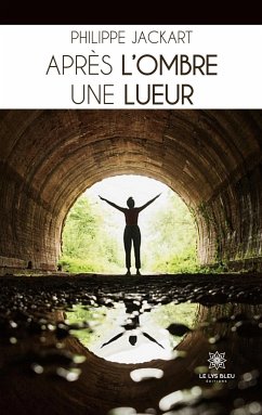 Cover Après l'ombre une lueur