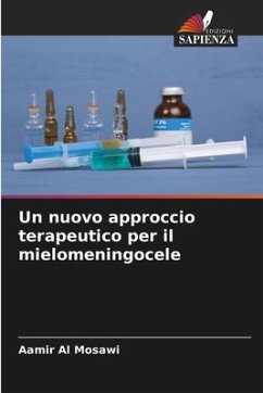 Un nuovo approccio terapeutico per il mielomeningocele - Al Mosawi, Aamir