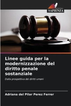 Linee guida per la modernizzazione del diritto penale sostanziale - Pérez Ferrer, Adriana del Pilar