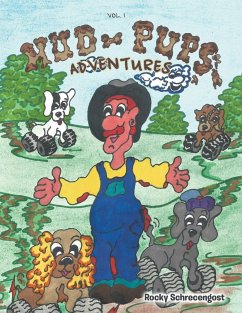 Mud Pups' Adventures vol. 1 - Schrecengost, Rocky