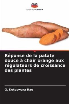 Réponse de la patate douce à chair orange aux régulateurs de croissance des plantes - Koteswara Rao, G.