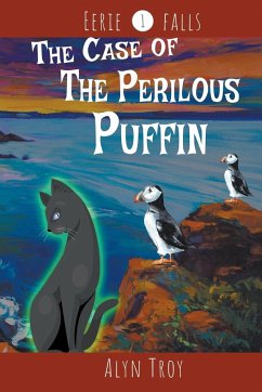 The Case of the Perilous Puffin - Troy, Alyn