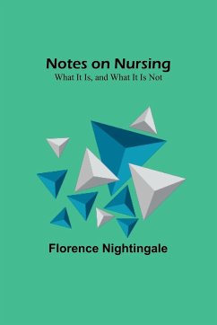 Notes on Nursing - Nightingale, Florence
