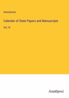 Calendar of State Papers and Manuscripts - Anonymous