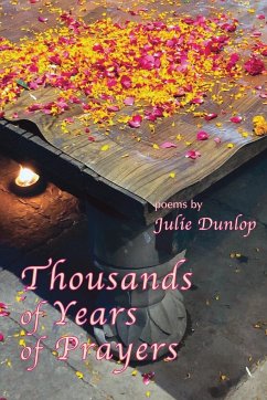 Thousands of Years of Prayers - Dunlop, Julie