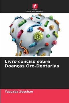 Livro conciso sobre Doenças Oro-Dentárias - Zeeshan, Tayyaba