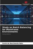 Study on Batch Balancing for Mainframe Environments