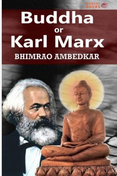 Thoughts on Buddha and Marx - Ambedkar, Bhimrao