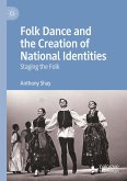 Folk Dance and the Creation of National Identities (eBook, PDF)