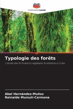 Typologie des forêts - Hernández-Muñoz, Abel;Mursulí-Carmona, Reinaldo