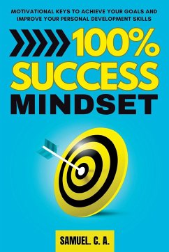 100% SUCCESS MINDSET - C. A., Samuel