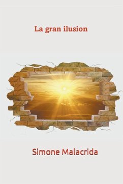 La Gran Ilusión - Malacrida, Simone