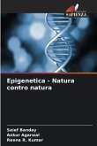 Epigenetica - Natura contro natura