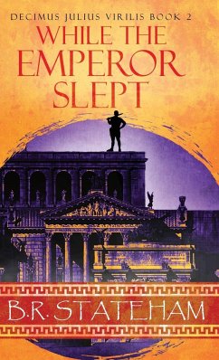 While The Emperor Slept - Stateham, B. R.