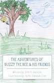 The Adventures of Buzzy the Bee & His Friends