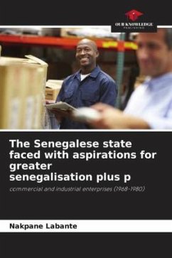 Cover The Senegalese state faced with aspirations for greater senegalisation plus p