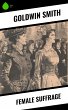 Female Suffrage (eBook, ePUB) - Bild 1