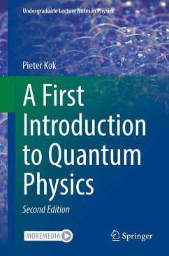 A First Introduction to Quantum Physics (eBook, PDF) - Kok, Pieter