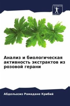 Cover Analiz i biologicheskaq aktiwnost' äxtraktow iz rozowoj gerani