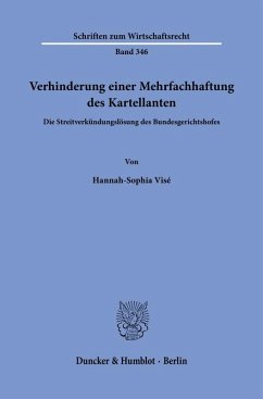 Verhinderung einer Mehrfachhaftung des Kartellanten. - Visé, Hannah-Sophia