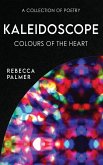 Kaleidoscope - Colours Of The Heart
