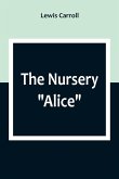 The Nursery &quote;Alice&quote;