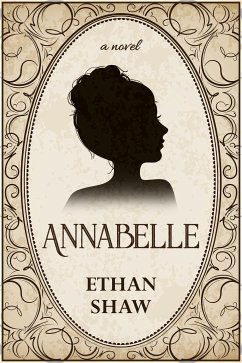 Annabelle (eBook, ePUB) - Shaw, Ethan