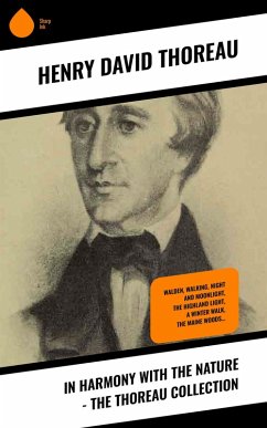 In Harmony With the Nature - The Thoreau Collection (eBook, ePUB) - Thoreau, Henry David